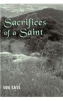 Sacrifices of a Saint