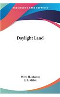 Daylight Land