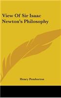 View Of Sir Isaac Newton's Philosophy