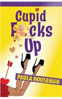 Cupid F*cks Up