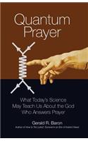 Quantum Prayer