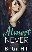 Almost Never