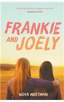 Frankie and Joely