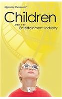 Children and the Entertainment Industry