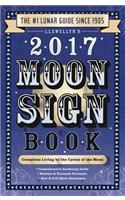 Llewellyn's Moon Sign Book: Conscious Living by the Cycles of the Moon