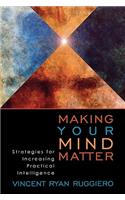 Making Your Mind Matter