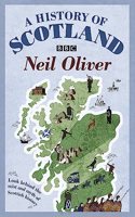 A History Of Scotland: Look Behind the Mist and Myth of Scottish History
