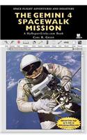 The Gemini 4 Spacewalk Mission