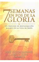 7 Semanas en Pos de la Gloria