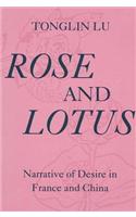 Rose and Lotus: Narrative of Desire in France and China