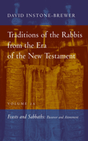 Traditions of the Rabbis from the Era of the New Testament, Vol. 2a