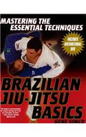 Brazilian Jiu-Jitsu Basics: Mastering the Essential Techniques