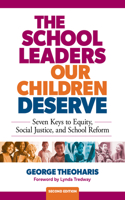 The School Leaders Our Children Deserve