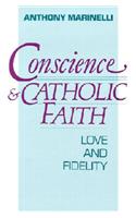 Conscience and Catholic Faith