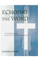 Echoing the Word