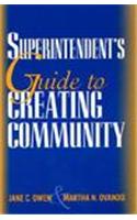 A Superintendent's Guide to Creating Community