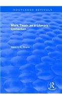 Routledge Revivals: Mark Twain as a Literary Comedian (1979)