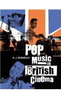 Pop Music in British Cinema: A Chronicle