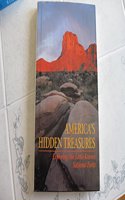 America's Hidden Treasures: Exploring Our Little-known National Parks (Travel books)