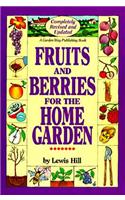 Fruits & Berries for the Home Garden