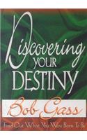 Discovering Your Destiny