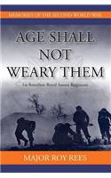 Age Shall Not Weary Them