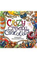 Crazy Creepy Crawlies