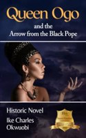 Queen Ogo and the Arrow from the Black Pope