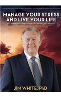 Manage Your Stress And Live Your Life