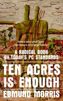 Ten Acres is Enough