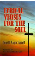 Lyrical Verses for the Soul: Foreword By: REV. Dorian Mendez-Vaz