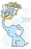 Elephant Journal for Kids [boys edition]