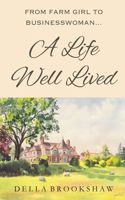 Life Well Lived