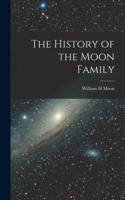 History of the Moon Family