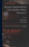 Roald Amundsen's The North West Passage