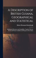 Description of British Guiana, Geographical and Statistical