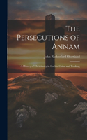 Persecutions of Annam