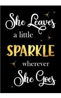 She Leaves a little Sparkle wherever She Goes