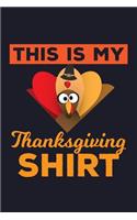 This Is My Thanksgiving Shirt: Blank Paper Sketch Book - Artist Sketch Pad Journal for Sketching, Doodling, Drawing, Painting or Writing