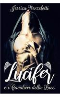 Lucifer e i Cavalieri della Luce