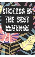 Success is the Best Revenge