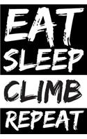 Eat Sleep Climb Repeat
