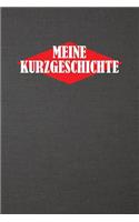 Meine Kurzgeschichte: Punktiertes Notizbuch Mit 120 Seiten Zum Festhalten Für Eintragungen Aller Art
