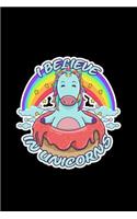 I Believe In Unicorn