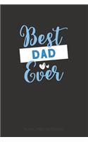 Best Dad Ever: Blank Lined Notebook Journal and Sentimental Gift for Yo' Daddy (Great Alternative to a Card)