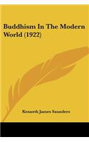 Buddhism In The Modern World (1922)