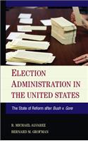 Election Administration in the United States