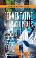 Fermentative Nutraceuticals