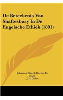 De Beteekenis Van Shaftesbury In De Engelsche Ethiek (1891)