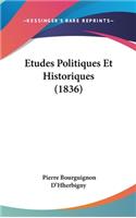 Etudes Politiques Et Historiques (1836)